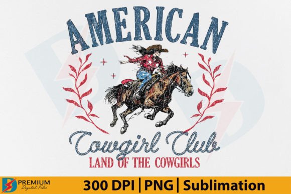 4th of July American Cowgirl Club PNG Illustration Designs de T-shirts Par Premium Digital Files