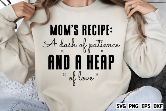 Mom's Recipe: a Dash of Patience and a H Gráfico Manualidades Por CraftArt