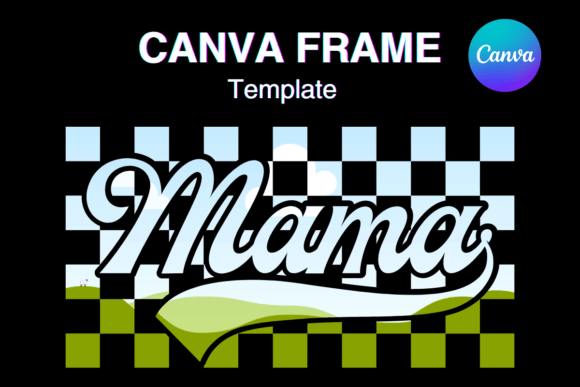 Groovy Mama Retro Canva Frame Template4 Graphic Print Templates By Canva Frame Template