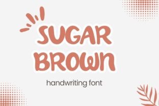 Sugar Brown Script & Handwritten Font By ruddean design 1