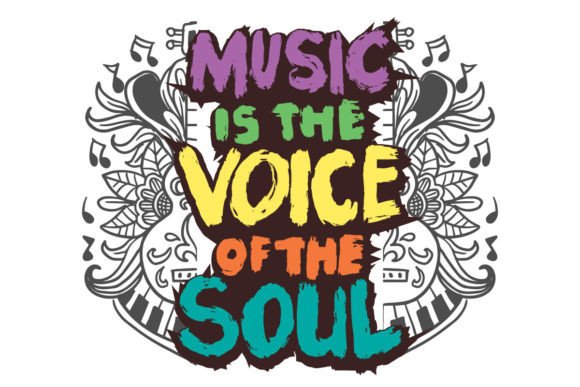 Music is the Voice of the Soul Graphic Crafts By han.dhini