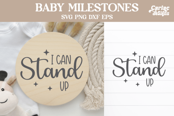 Baby Milestones SVG, I Can Stand Up Grafik Plotterdateien Von Carla C Designs