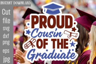 Proud Cousin of the Graduate SVG Graphic Crafts By SimaCrafts