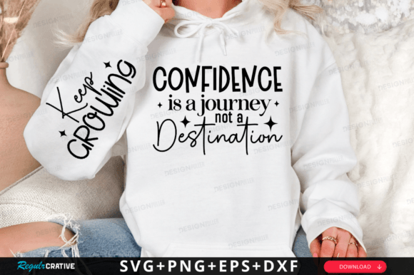 Confidence is a Journey Not SVG Design Grafik T-shirt Designs Von Regulrcrative