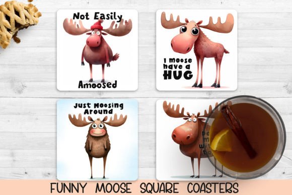 Funny Moose Coasters. Sublimation PNG. Graphic AI Illustrations By NadineStore
