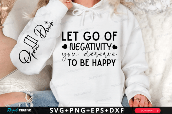 Let Go of Negativity You Deserve SVG Gráfico Diseños de Camisetas Por Regulrcrative