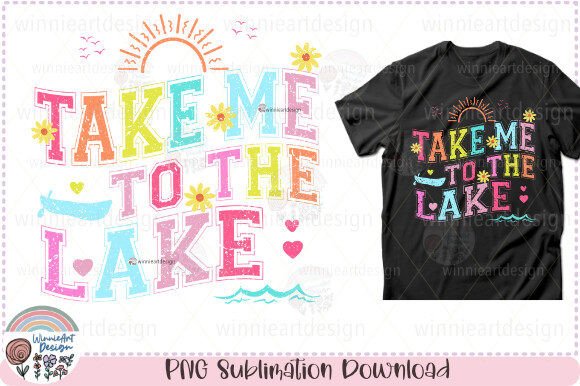 Take Me to the Lake Retro Lake Life PNG Graphic T-shirt Designs By WinnieArtDesign