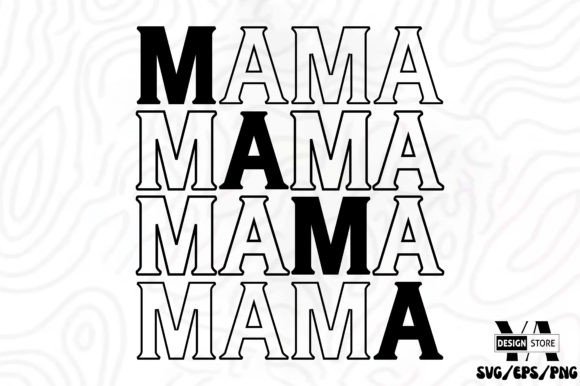 Mama Mom Mother’s Day SVG PNG Graphic Crafts By Ya_Design Store