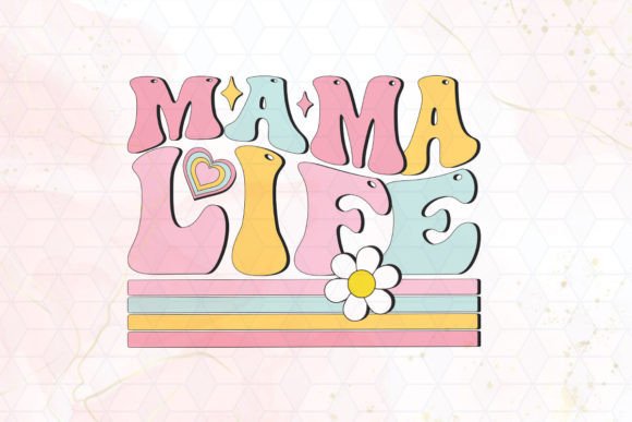 Mama Life Clipart PNG Graphics Graphic Crafts By Little Lady Design