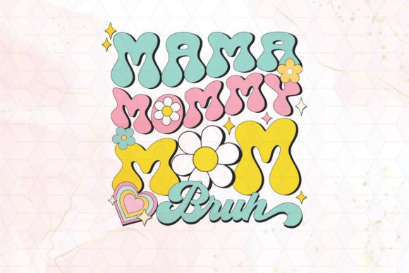 Mama Mommy Mom Bruh Clipart PNG Graphics Graphic Crafts By Little Lady Design