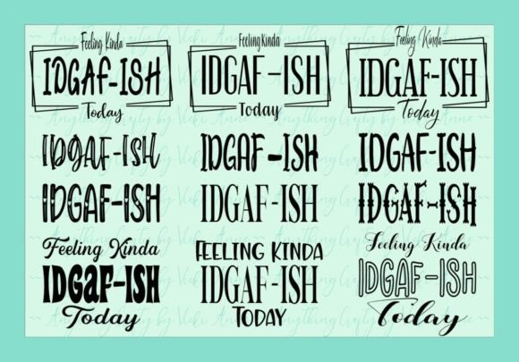 IDGAF-ISH SVG Pack Graphic Illustrations By Anything Crafty by Vicki Anne