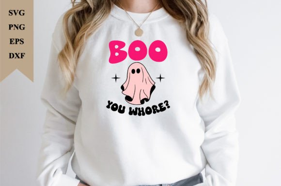 BOO YOU WHORE? Graphic Print Templates By Asifbd2