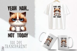 Funny Cat Sarcastic Quotes Sublimation Graphic Illustrations By DS.Art 2