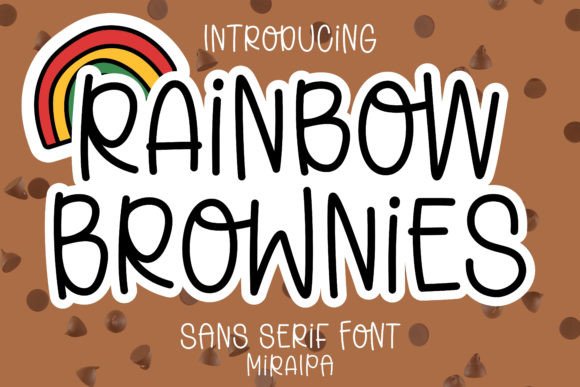 Rainbow Brownies Sans Serif Font By miraipa