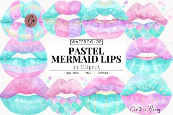 Watercolor Pastel Mermaid Lips Clipart Graphic Illustrations By Christine Fleury