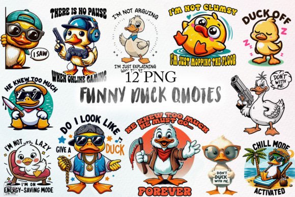 Funny Duck Quotes Sublimation Clipart Graphic Illustrations By DS.Art