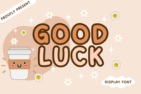 Good Luck Display Font By SiapGraph