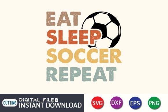 Eat Sleep Soccer Repeat T-Shirt Graphic Crafts By FunnySVGCrafts