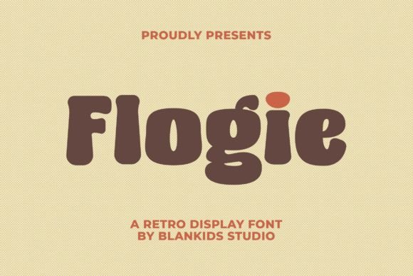 Flogie Display Fonts Font Door Blankids Studio