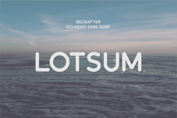 Lotsum Rounded Font Sans Serif Font Di Becrafter Studio
