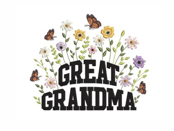 Floral Great Grandma Mother's Day Embroidery Design By NinoEmbroidery