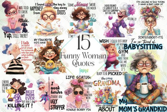 Funny Woman Quotes Sublimation Bundle Graphic Illustrations By JaneCreative