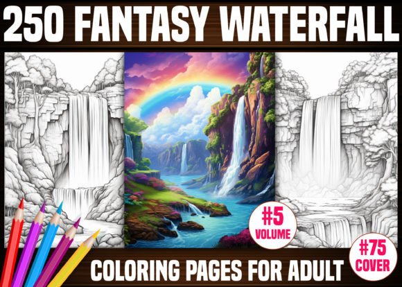 250 Fantasy Waterfall Coloring Pages KDP Gráfico Páginas y libros de colorear para adultos Por E A G L E