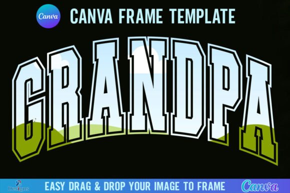 Grandpa Varsity Canva Template Frame Graphic Crafts By 2B Designs