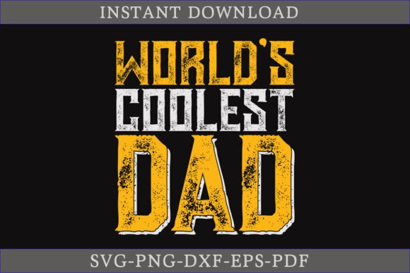 World's Coolest Dad Father's Day Shirt Graphic Crafts By CraftDesign