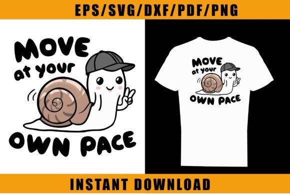 Move at Your Own Pace T Shirt Svg Design Gráfico Diseños de Camisetas Por Hungry Art