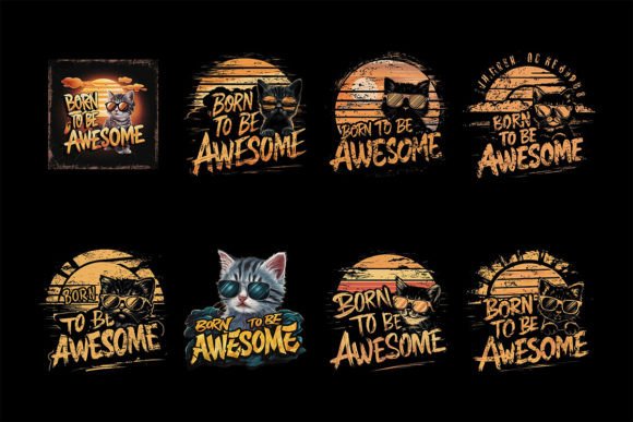 Born to Be Awesome Cat T-Shirt Set Gráfico Diseños de Camisetas Por BreakingDots