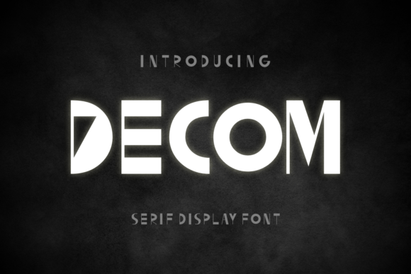 Decom Display Font By Yan (7NTypes)