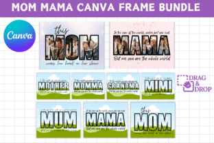 Mom Mama Canva Frame Template Graphic Print Templates By Creative Pro Svg 1