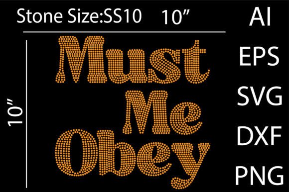 Must Me Obey Graphic T-shirt Designs By Crystal Stone