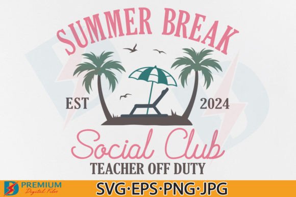 Teacher, Summer Break Social Club PNG Graphic T-shirt Designs By Premium Digital Files