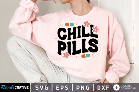 Chill Pills Svg Design Graphic T-shirt Designs By Regulrcrative