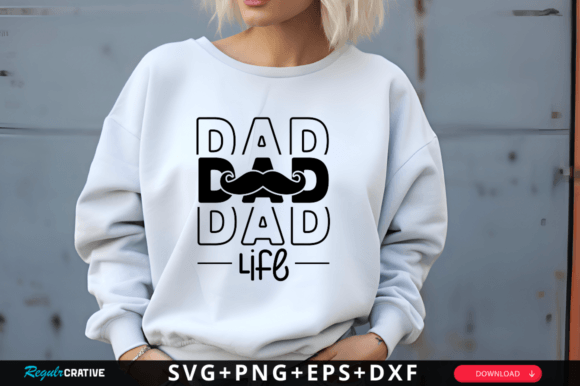 Dad Life Svg Design Graphic T-shirt Designs By Regulrcrative