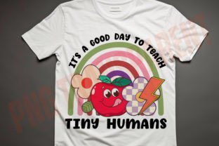 Good Day to Teach Tiny Humans Png, Love Illustration Designs de T-shirts Par DeeNaenon 2