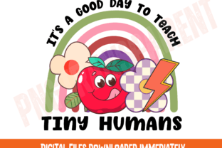 Good Day to Teach Tiny Humans Png, Love Illustration Designs de T-shirts Par DeeNaenon 3