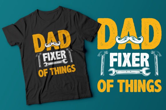 DAD FIXER of THINGS T-SHIRT Grafik T-shirt Designs Von Open Expression