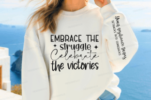 Embrace the Struggle Celebrate the Svg Grafica Design di T-shirt Di Regulrcrative 3