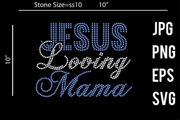 Jesus Loving Mama Rhinestone Gráfico Manualidades Por Ragib
