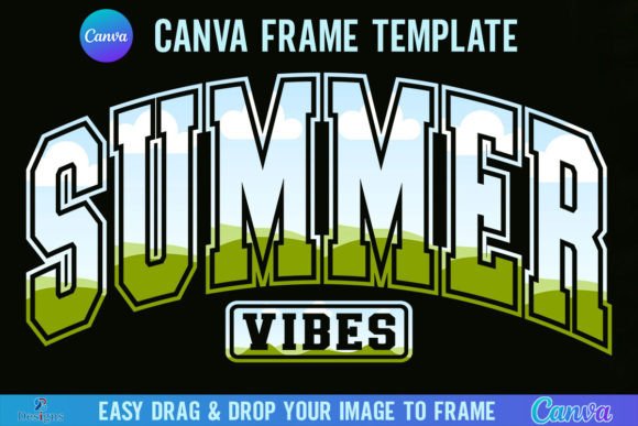 Summer Vibes Canva Frame Template Design Graphic Crafts By 2B Designs