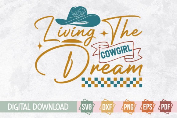 Living the Cowgirl Dream Retro Svg Gráfico Plantillas de Impresión Por svgstudiodesignfiles