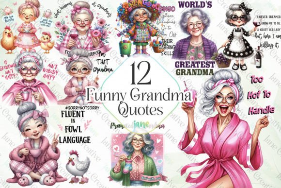 Funny Grandma Quotes Sublimation Clipart Gráfico Ilustrações para Impressão Por JaneCreative