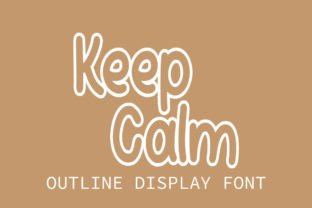 Keep Calm Font Display Font Di gunaloe12 1