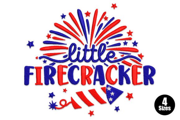 Little Firecracker Independence Day Embroidery Design By Embiart