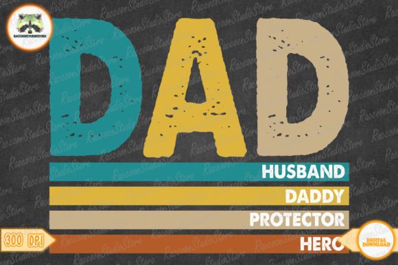 Dad Husband Daddy Protecter Hero PNG Graphic Crafts By RaccoonStudioStore