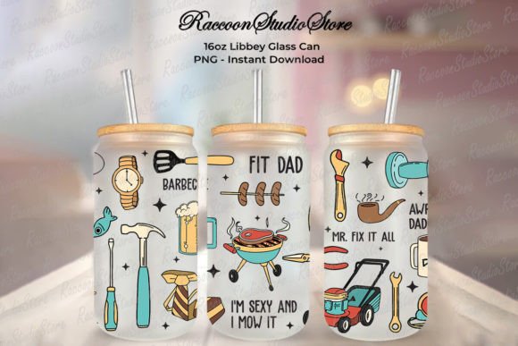 Dad Saying 16oz Libbey Glass Can Png Graphic Tumbler Wraps By RaccoonStudioStore