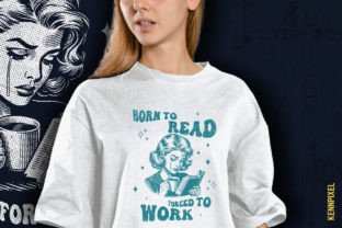 Born to Read Forced to Work Bookish Shir Graphic T-shirt Designs By kennpixel 8